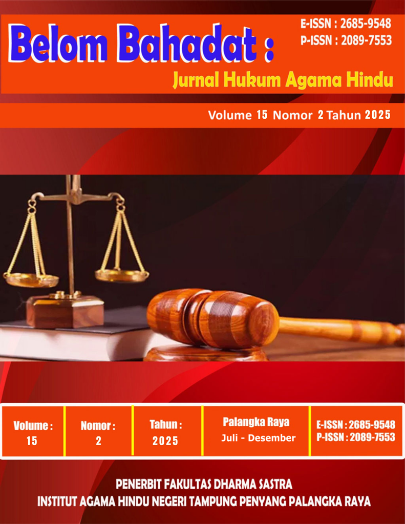Jurnal Belom Bahadat Hukum Agama Hindu Volume 15 Nomor 2 Tahun 2025